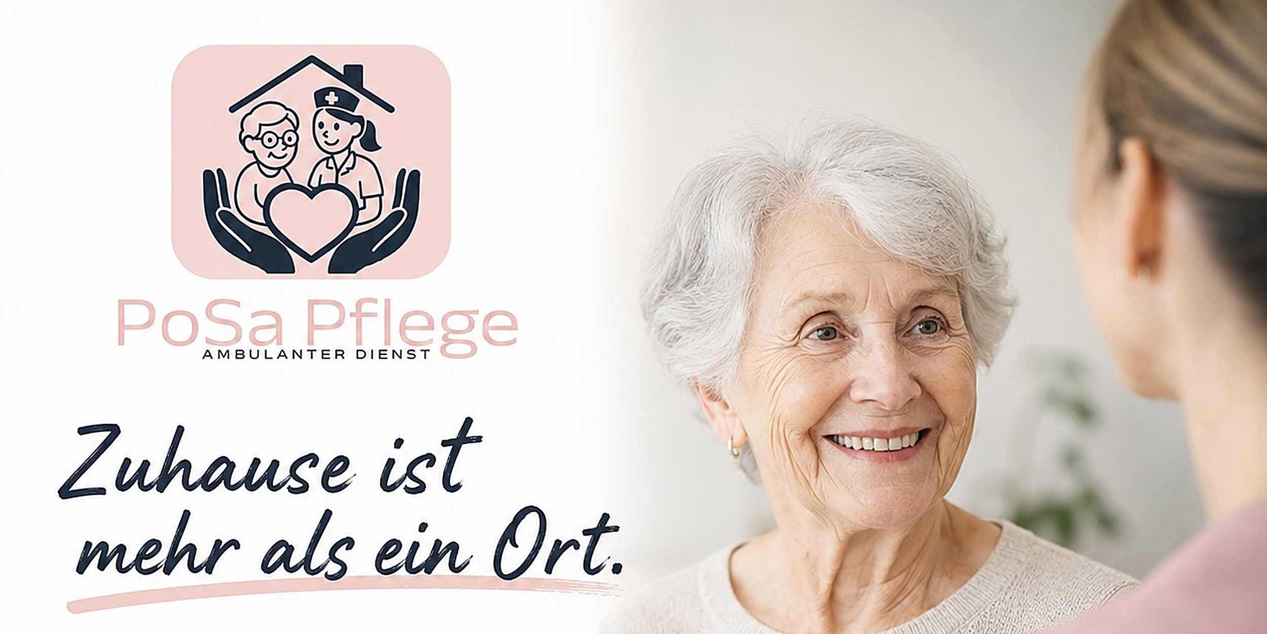 PoSa Pflege – Zuhause ist mehr als ein Ort